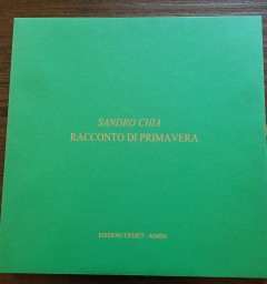 Sandro Chia Racconto di Primavera 